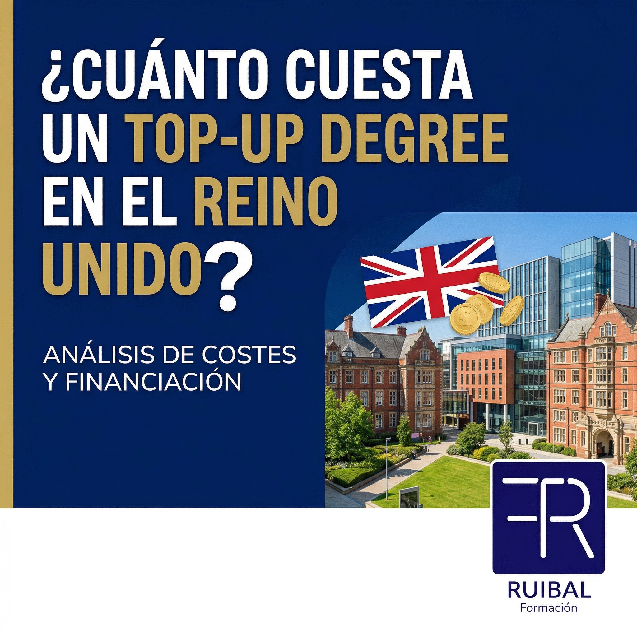 Cuanto Cuesta un Top-Up Degree en el reino unido - Ruibal Formación